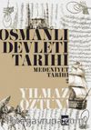 Osmanlı Devleti Tarihi 2 - Medeniyet Tarihi