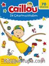Caillou İlk Çıkartma Kitabım