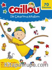 Caillou İlk Çıkartma Kitabım