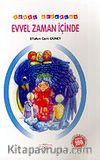 Evvel Zaman İçinde