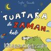 Tuatara İle Zamanın Keşfi
