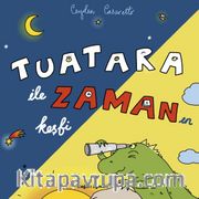 Tuatara İle Zamanın Keşfi
