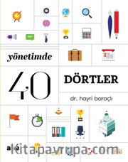 Yönetimde 40 Dörtler