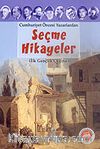 Seçme Hikayeler/Cumhuriyet Öncesi Yazarlardan (İlk Gençlik Çağına 1)