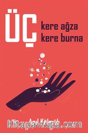 Üç Kere Ağza Üç Kere Burna