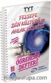 TYT Felsefe Din Kültürü ve Ahlak Bilgisi Öğrencim Defteri (3005)