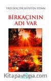 Bir Kaçının Adı Var