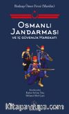Osmanlı Jandarması ve İç Güvenlik Harekatı
