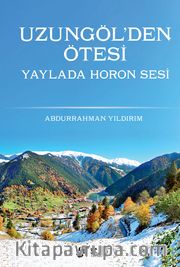 Uzungöl'den Ötesi <br /> Yaylada Horon Sesi