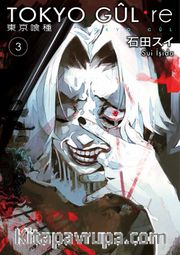 Tokyo Gul: RE 3.Cilt