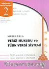 Sorularla Vergi Hukuku ve Türk Vergi Sistemi 2006