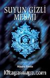 Suyun Gizli Mesajı