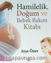 Hamilelik, Doğum ve Bebek Bakım Kitabı
