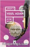 Yüzyıl 2 / Yeşil Adam
