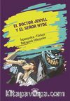 El Doctor Jekyll Y El Senor Hyde (Dr. Jekyll ve Bay Hyde) İspanyolca Türkçe Bakışımlı Hikayeler