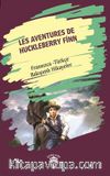 Les Aventures De Huckleberry Finn (Huckleberry Finn´İn Maceraları) Fransızca Türkçe Bakışımlı Hikaye