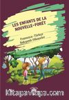 Les Enfants De La Nouvelle - Foret (Yeni Ormanın Çocukları) Fransızca Türkçe Bakışımlı Hikayeler