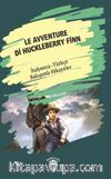Le Avventure Di Huckleberry Finn (Huckleberry Finn'in Maceraları) İtalyanca Türkçe Bakışımlı Hikayeler