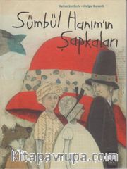 Sümbül Hanım'ın Şapkaları (Ciltli)