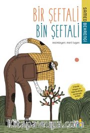 Bir Şeftali Bin Şeftali (Etkinlik Dosyası ve Değerlendirme Sorularıyla Birlikte)