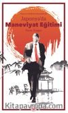 Japonya'da Maneviyat Eğitimi