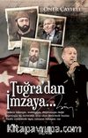 Tuğra’dan İmzaya