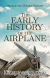 The Early History Of The Airplane