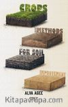 Crops And Methods For Soil Improvement