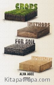 Crops And Methods For Soil Improvement