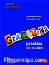 Gramatica practica del espanol A1-A2 (İspanyolca Temel Seviye Gramer)