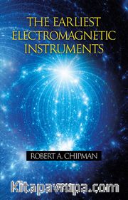 The Earliest Electromagnetic Instruments
