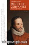 Miguel De Cervantes & Delidolu Bir Hayat