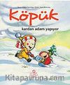 Köpük Kardan Adam Yapıyor
