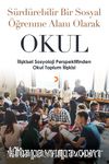 Sürdürebilir Bir Sosyal Öğrenme Alanı Olarak Okul