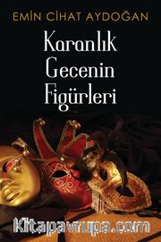 Karanlık Gecenin Figürleri