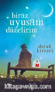 Biraz Uyusam Düzelirim