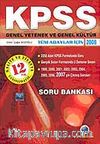 KPSS Genel Yetenek ve Genel Kültür Tüm Adaylar İçin Soru Bankası 2008