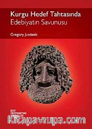 Kurgu Hedef Tahtasında - Edebiyatın Savunusu
