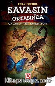 Savaşın Ortasında Onlar Artık Yaşamıyor