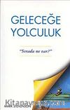 Geleceğe Yolculuk