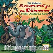 Fildişi Avcılarına Karşı / İki Kafadar Smoofy ve Biboo -10
