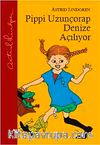 Pippi Uzunçorap Denize Açılıyor