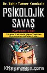 Psikolojik Savaş <br /> Küresel İşgal