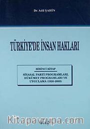 Türkiye'de İnsan Kaynakları <br /> Siyasal Parti Programları, Hükümet Programları ve Uygulama (1920-2003)