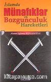 İslamda Münafıklar ve Bozgunculuk Hareketleri