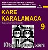 Kare Karalamaca 9 & Eşsiz Geometri ve Mantık Oyunları