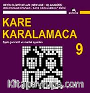 Kare Karalamaca 9 <br /> Eşsiz Geometri ve Mantık Oyunları