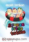 Geveze Kitap Tatilde