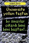Üniversite Yolları Taştan Bu Sınavlar Çıkardı Beni Beni Baştan
