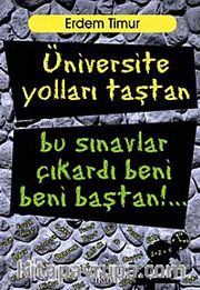 Üniversite Yolları Taştan Bu Sınavlar Çıkardı Beni Beni Baştan
